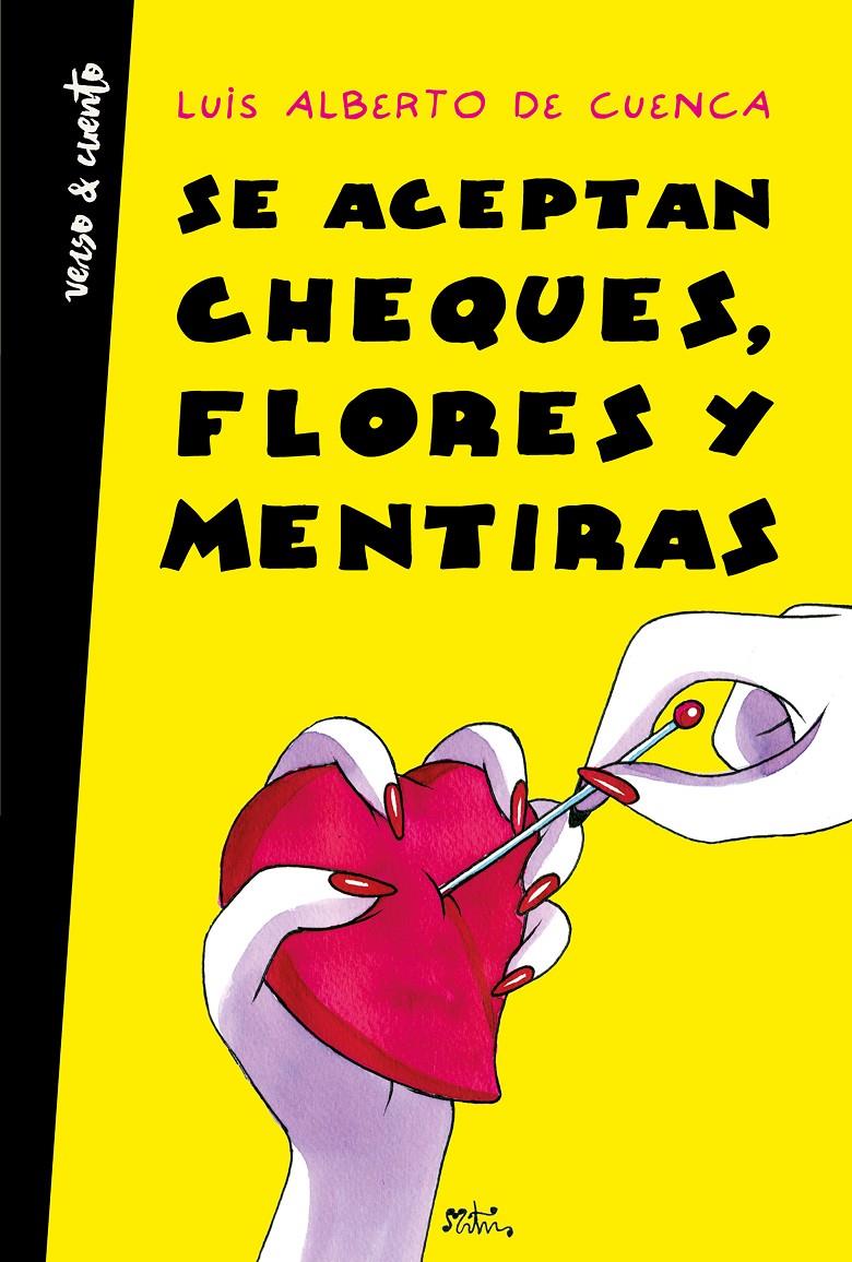 SE ACEPTAN CHEQUES, FLORES Y MENTIRAS | 9788403518360 | LUIS ALBERTO DE CUENCA | Llibreria La Font de Mimir - Llibreria online Barcelona - Comprar llibres català i castellà