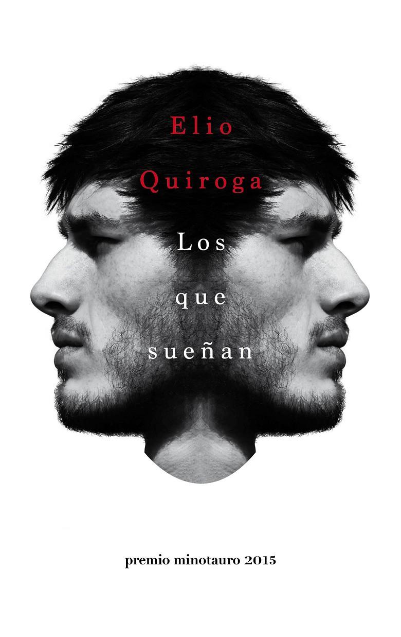 LOS QUE SUEÑAN | 9788445002797 | ELIO QUIROGA | Llibreria La Font de Mimir - Llibreria online Barcelona - Comprar llibres català i castellà