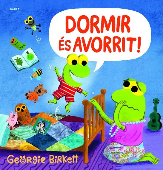 DORMIR ÉS AVORRIT! | 9788447952953 | BIRKETT, GEORGIE | Llibreria La Font de Mimir - Llibreria online Barcelona - Comprar llibres català i castellà