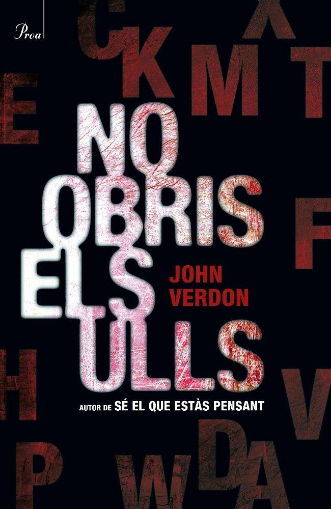 NO OBRIS ELS ULLS | 9788475882505 | JOHN VERDON | Llibreria La Font de Mimir - Llibreria online Barcelona - Comprar llibres català i castellà