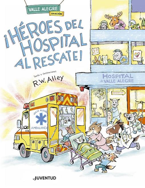 ¡HÉROES DEL HOSPITAL AL RESCATE! | 9788426149572 | ALLEY, R. W. | Llibreria La Font de Mimir - Llibreria online Barcelona - Comprar llibres català i castellà