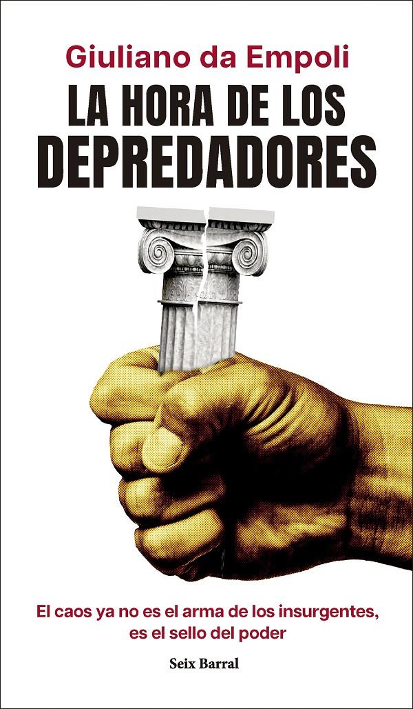 LA HORA DE LOS DEPREDADORES | 9788432248931 | EMPOLI, GIULIANO DA | Llibreria La Font de Mimir - Llibreria online Barcelona - Comprar llibres català i castellà