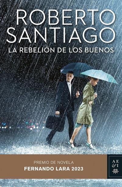 LA REBELIÓN DE LOS BUENOS | 9788408275787 | SANTIAGO, ROBERTO | Llibreria La Font de Mimir - Llibreria online Barcelona - Comprar llibres català i castellà