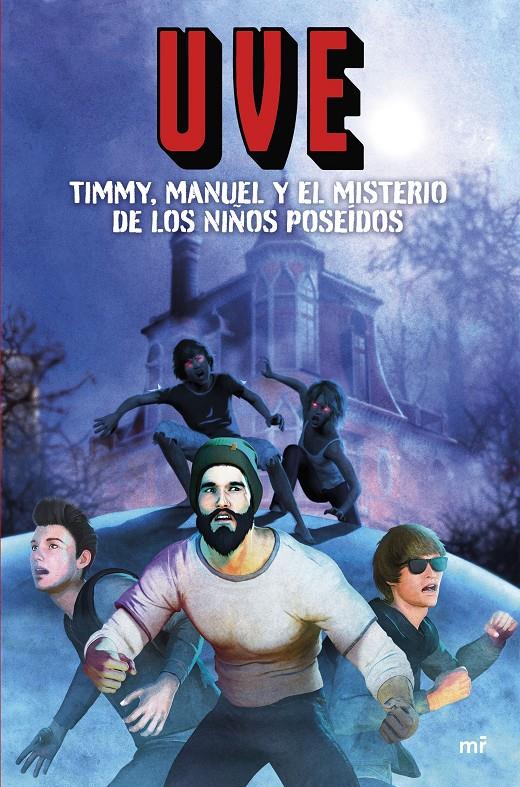 TIMMY, MANUEL Y EL MISTERIO DE LOS NIÑOS POSEÍDOS | 9788427050631 | UVE | Llibreria La Font de Mimir - Llibreria online Barcelona - Comprar llibres català i castellà