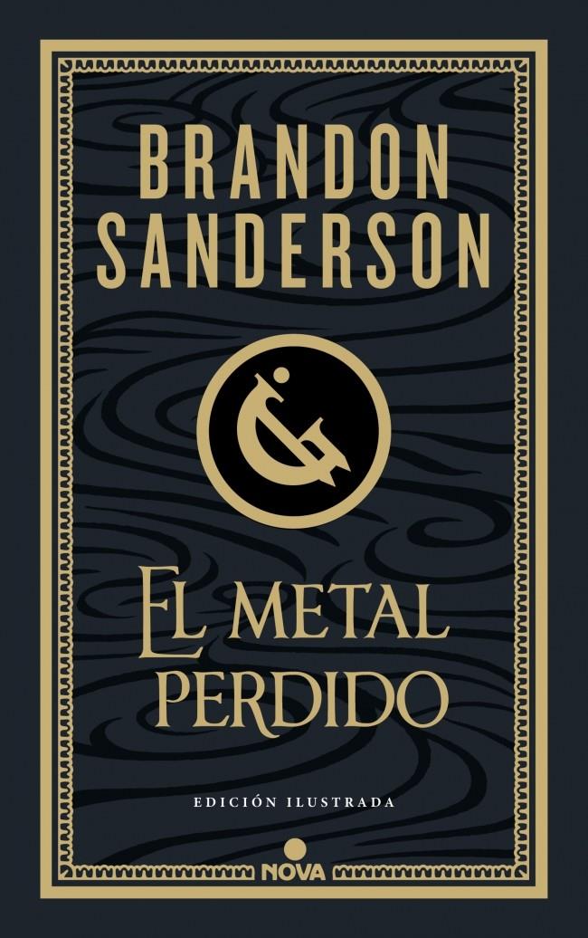 EL METAL PERDIDO (EDICIÓN ILUSTRADA) (WAX & WAYNE 4) | 9788410466456 | SANDERSON, BRANDON | Llibreria La Font de Mimir - Llibreria online Barcelona - Comprar llibres català i castellà