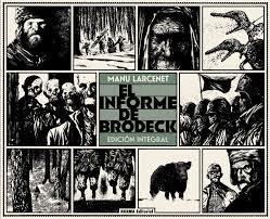 EL INFORME BRODECK. EDICIÓN INTEGRAL | 9788467927313 | CLAUDEL - LARCENET | Llibreria La Font de Mimir - Llibreria online Barcelona - Comprar llibres català i castellà