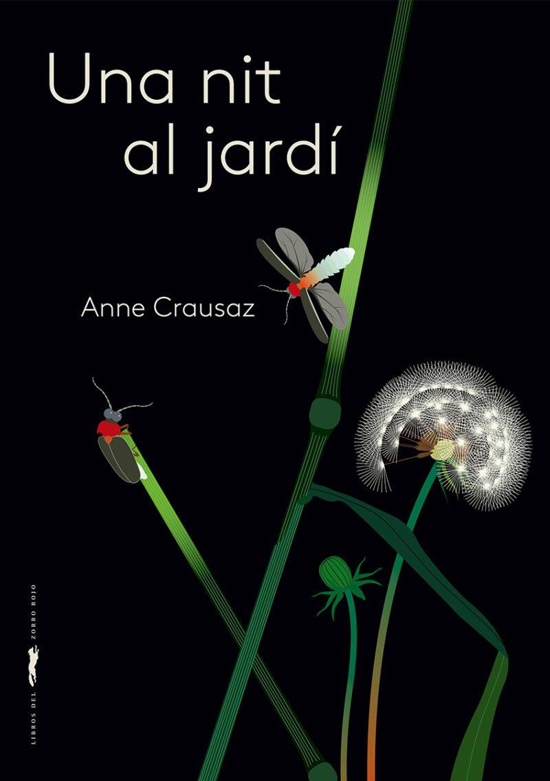 UNA NIT AL JARDÍ | 9788412570533 | ANNE CRAUSAZ | Llibreria La Font de Mimir - Llibreria online Barcelona - Comprar llibres català i castellà