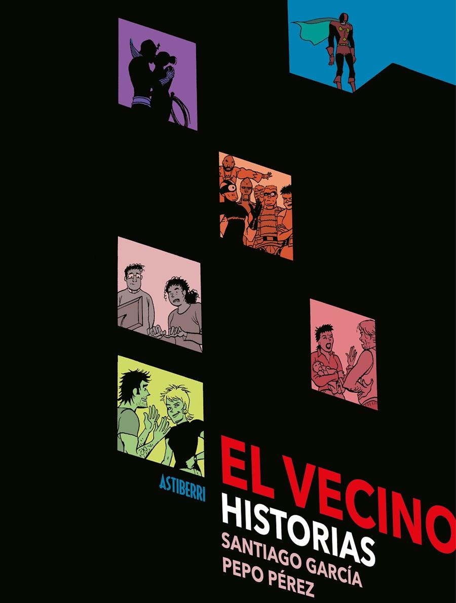 EL VECINO. HISTORIAS | 9788417575533 | PÉREZ, PEPO/GARCÍA, SANTIAGO | Llibreria La Font de Mimir - Llibreria online Barcelona - Comprar llibres català i castellà