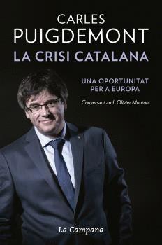 LA CRISI CATALANA | 9788416863464 | PUIGDEMONT, CARLES | Llibreria La Font de Mimir - Llibreria online Barcelona - Comprar llibres català i castellà