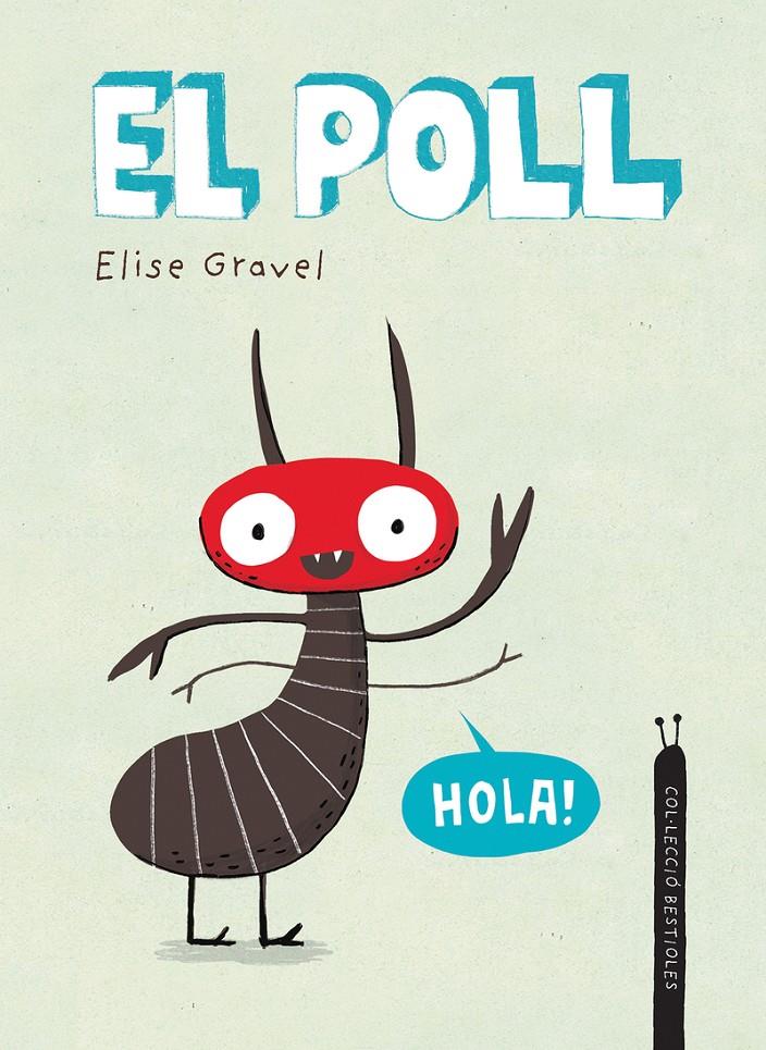 EL POLL | 9788418599354 | GRAVEL, ELISE | Llibreria La Font de Mimir - Llibreria online Barcelona - Comprar llibres català i castellà