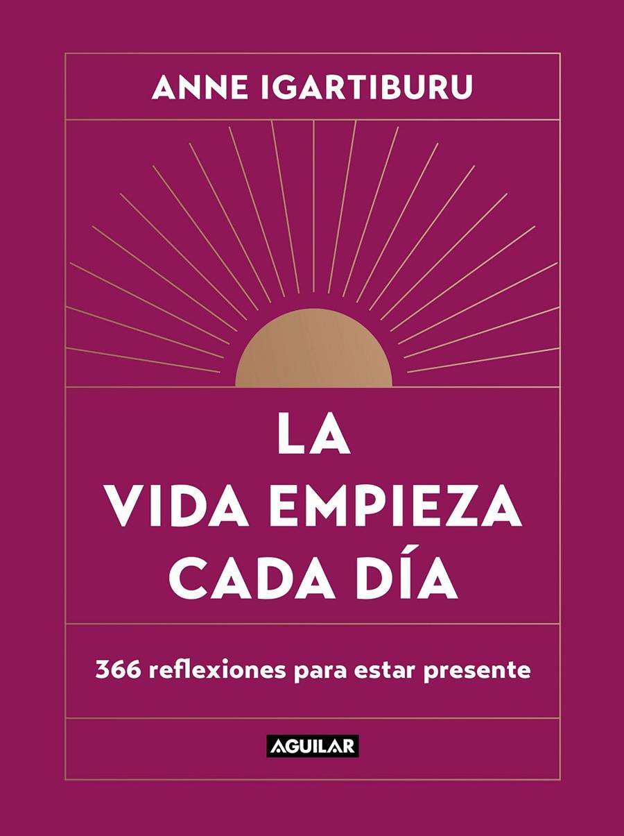 LA VIDA EMPIEZA CADA DÍA | 9788403523678 | IGARTIBURU, ANNE | Llibreria La Font de Mimir - Llibreria online Barcelona - Comprar llibres català i castellà