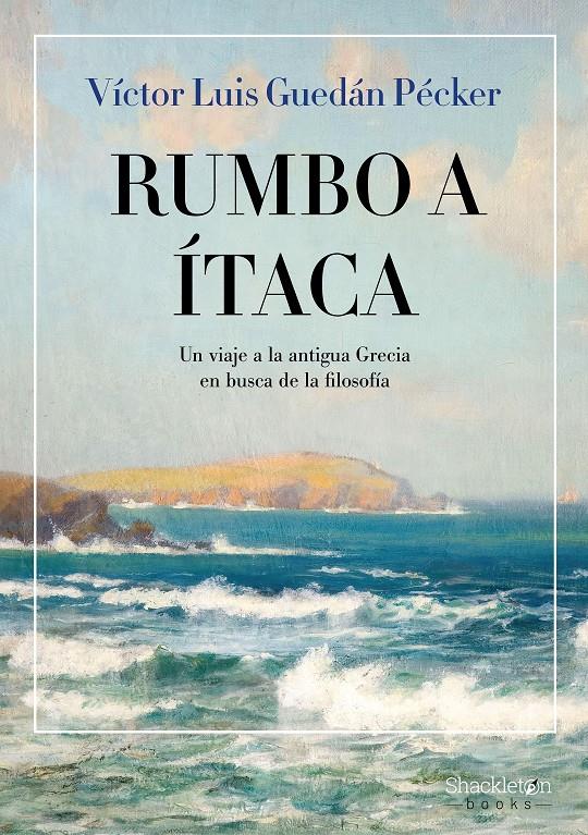RUMBO A ITACA | 9788413613154 | GUEDÁN PÉCKER, VÍCTOR LUIS | Llibreria La Font de Mimir - Llibreria online Barcelona - Comprar llibres català i castellà