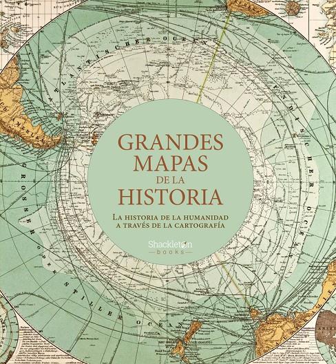 GRANDES MAPAS DE LA HISTORIA | 9788413610887 | VARIOS AUTORES | Llibreria La Font de Mimir - Llibreria online Barcelona - Comprar llibres català i castellà