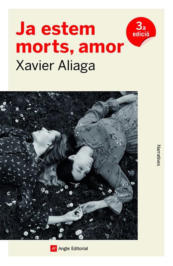 JA ESTEM MORTS, AMOR | 9788418197857 | ALIAGA VÍLLORA, XAVIER | Llibreria La Font de Mimir - Llibreria online Barcelona - Comprar llibres català i castellà