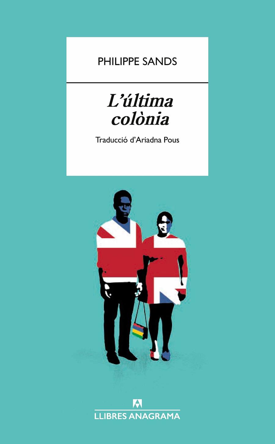 L'ÚLTIMA COLÒNIA | 9788433918598 | SANDS, PHILIPPE | Llibreria La Font de Mimir - Llibreria online Barcelona - Comprar llibres català i castellà