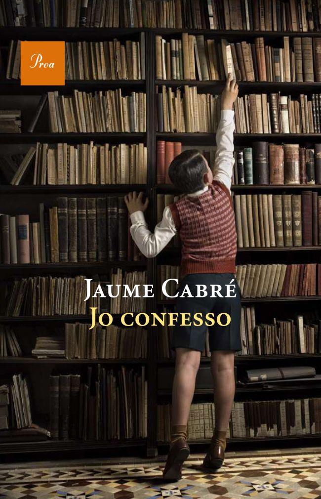 JO CONFESSO | 9788475882536 | JAUME CABRÉ | Llibreria La Font de Mimir - Llibreria online Barcelona - Comprar llibres català i castellà