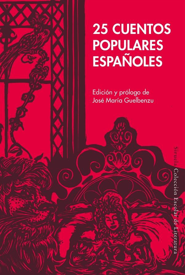 25 CUENTOS POPULARES ESPAÑOLES | 9788418859007 | GUELBENZU, JOSÉ MARÍA | Llibreria La Font de Mimir - Llibreria online Barcelona - Comprar llibres català i castellà