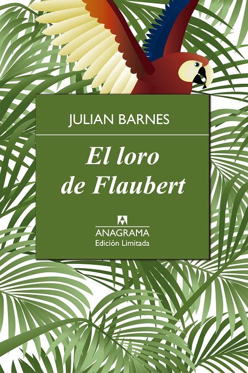 EL LORO DE FLAUBERT | 9788433928382 | BARNES, JULIAN | Llibreria La Font de Mimir - Llibreria online Barcelona - Comprar llibres català i castellà