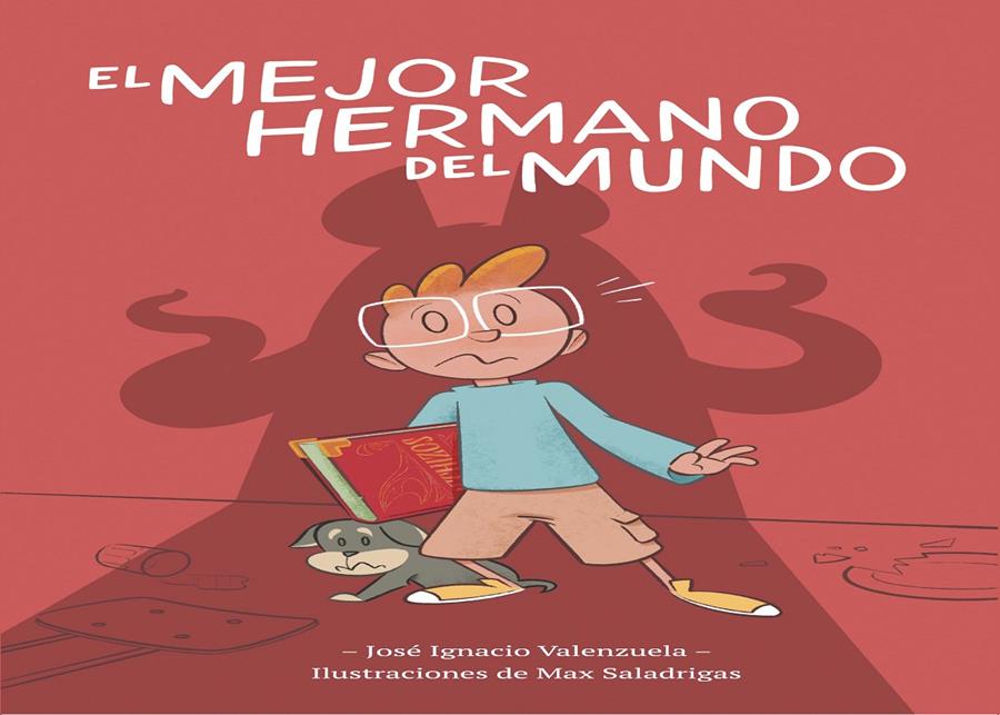 EL MEJOR HERMANO DEL MUNDO | 9788416490950 | VALENZUELA, JOSÉ IGNACIO | Llibreria La Font de Mimir - Llibreria online Barcelona - Comprar llibres català i castellà