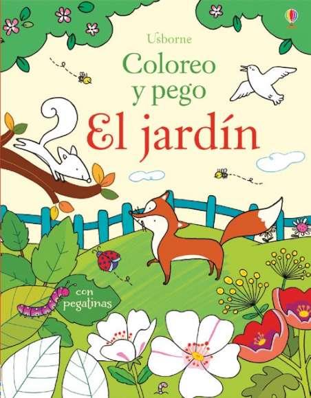 EL JARDIN COLOREO Y PEGO | 9781474908788 | BROOKS FELICITY | Llibreria La Font de Mimir - Llibreria online Barcelona - Comprar llibres català i castellà