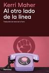 AL OTRO LADO DE LA LÍNEA | 9788419552501 | MAHER , KERRI | Llibreria La Font de Mimir - Llibreria online Barcelona - Comprar llibres català i castellà