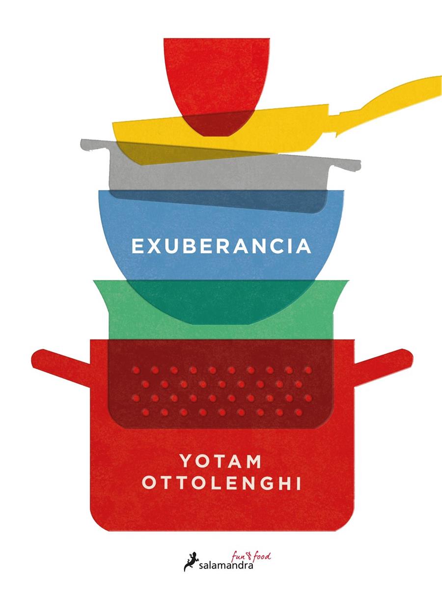 EXUBERANCIA: LA VIBRANTE COCINA VEGETARIANA | 9788416295074 | OTTOLENGHI, YOTAM | Llibreria La Font de Mimir - Llibreria online Barcelona - Comprar llibres català i castellà