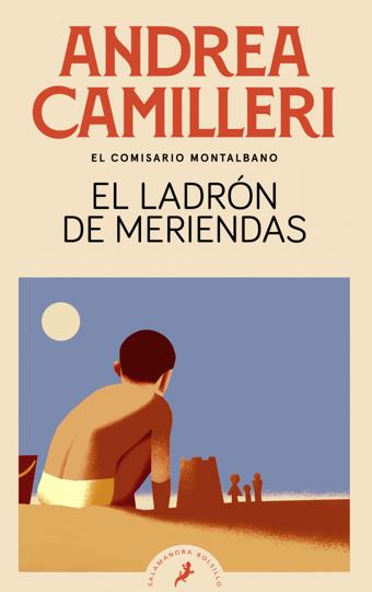 EL LADRÓN DE MERIENDAS (COMISARIO MONTALBANO 3) | 9788418173301 | CAMILLERI, ANDREA | Llibreria La Font de Mimir - Llibreria online Barcelona - Comprar llibres català i castellà