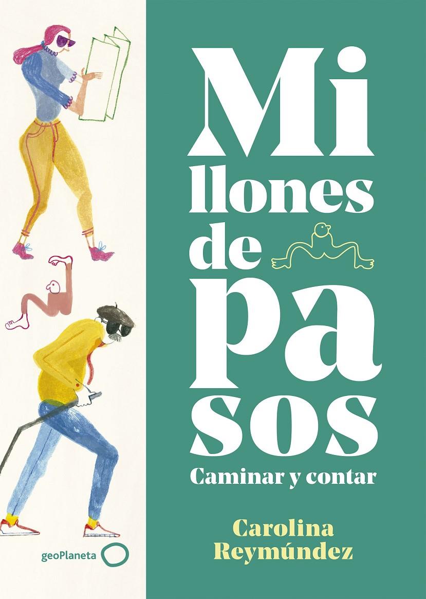 MILLONES DE PASOS | 9788408234432 | REYMÚNDEZ, CAROLINA | Llibreria La Font de Mimir - Llibreria online Barcelona - Comprar llibres català i castellà