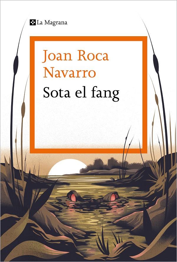 SOTA EL FANG | 9788419013453 | ROCA NAVARRO, JOAN | Llibreria La Font de Mimir - Llibreria online Barcelona - Comprar llibres català i castellà