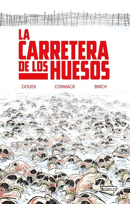 LA CARRETERA DE LOS HUESOS | 9788418359774 | DOUEK, RICH | Llibreria La Font de Mimir - Llibreria online Barcelona - Comprar llibres català i castellà