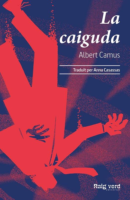 LA CAIGUDA | 9788417925802 | CAMUS, ALBERT | Llibreria La Font de Mimir - Llibreria online Barcelona - Comprar llibres català i castellà