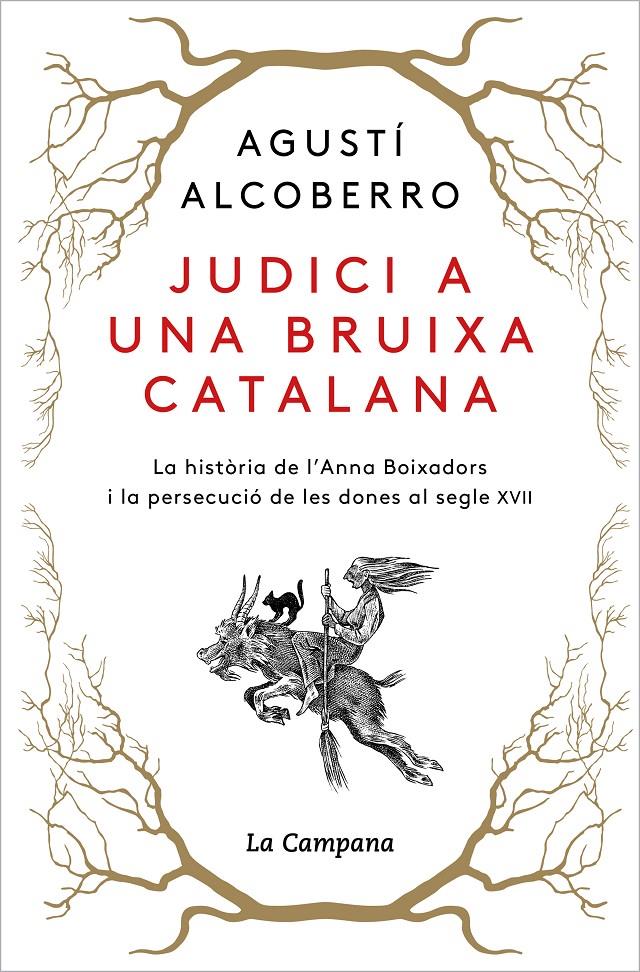 JUDICI A UNA BRUIXA CATALANA | 9788418226885 | ALCOBERRO, AGUSTÍ | Llibreria La Font de Mimir - Llibreria online Barcelona - Comprar llibres català i castellà