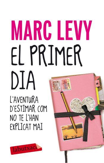 EL PRIMER DIA | 9788499302430 | MARC LEVY | Llibreria La Font de Mimir - Llibreria online Barcelona - Comprar llibres català i castellà