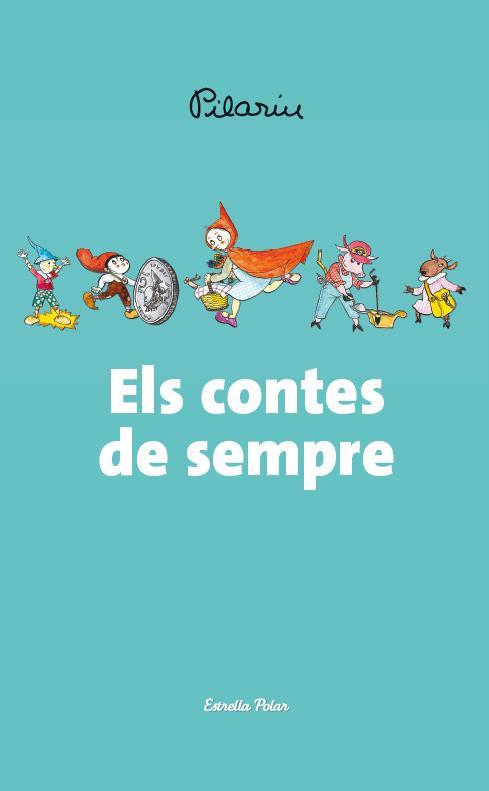 ELS CONTES DE SEMPRE | 9788490572566 | BAYÈS, PILARÍN | Llibreria La Font de Mimir - Llibreria online Barcelona - Comprar llibres català i castellà