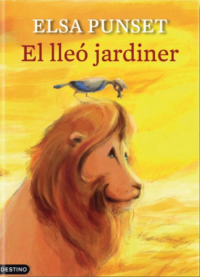 EL LLEÓ JARDINER | 9788497102322 | ELSA PUNSET | Llibreria La Font de Mimir - Llibreria online Barcelona - Comprar llibres català i castellà