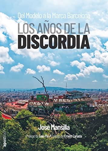 LOS AÑOS DE LA DISCORDIA | 9788412490534 | MANSILLA, JOSE | Llibreria La Font de Mimir - Llibreria online Barcelona - Comprar llibres català i castellà