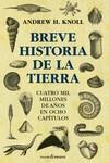 BREVE HISTORIA DE LA TIERRA | 9788412402445 | ANDREW H. KNOLL | Llibreria La Font de Mimir - Llibreria online Barcelona - Comprar llibres català i castellà