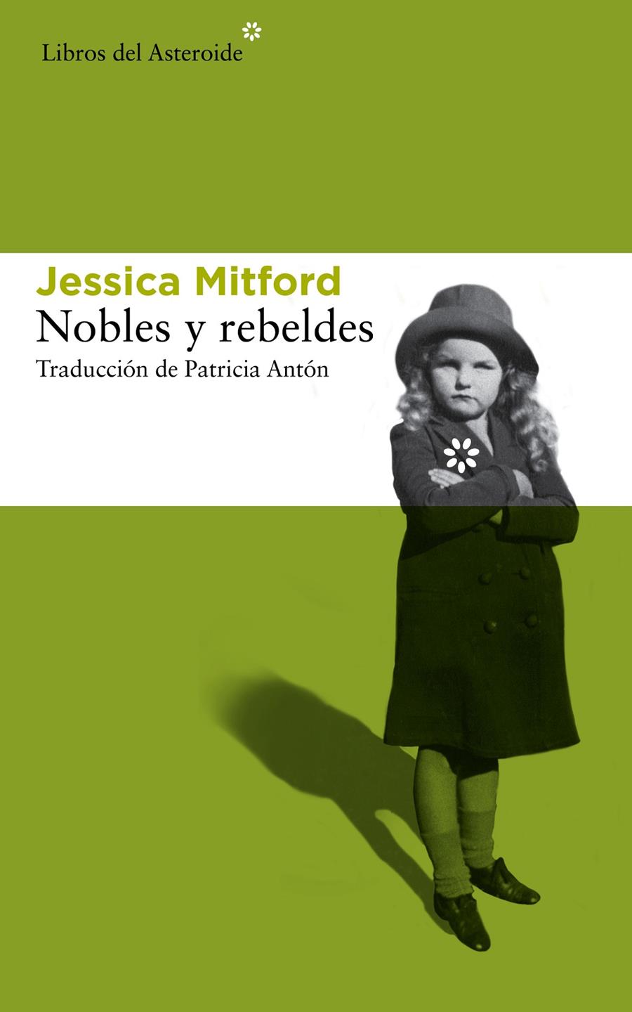 NOBLES Y REBELDES | 9788415625766 | MITFORD, JESSICA | Llibreria La Font de Mimir - Llibreria online Barcelona - Comprar llibres català i castellà