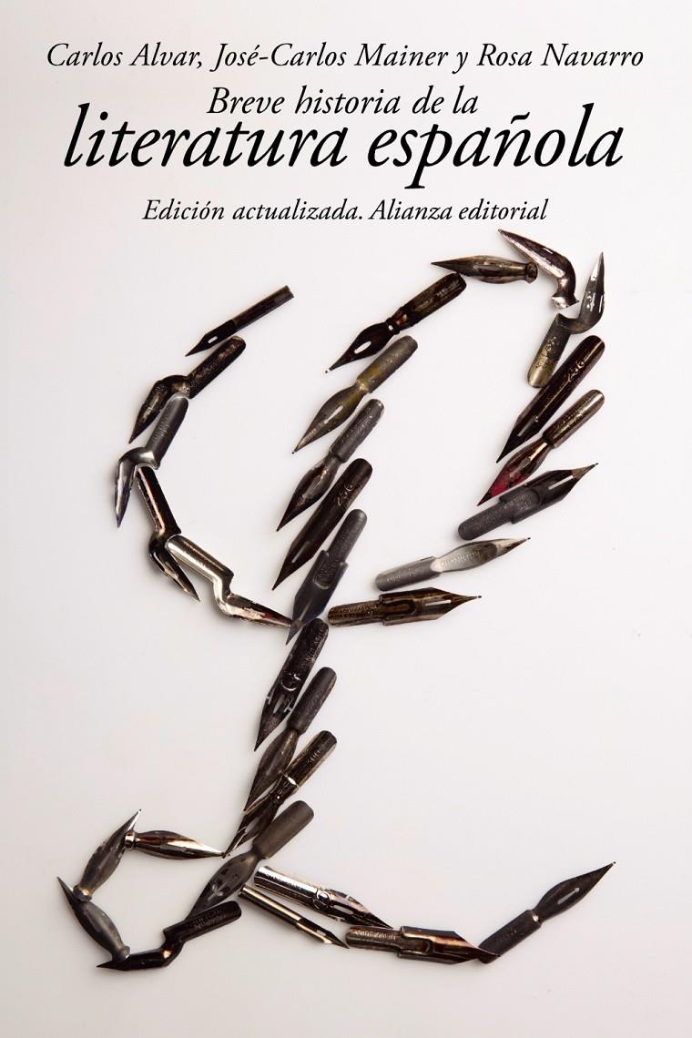 BREVE HISTORIA DE LA LITERATURA ESPAÑOLA | 9788420688398 | ALVAR, CARLOS/MAINER, JOSÉ-CARLOS/NAVARRO, ROSA | Llibreria La Font de Mimir - Llibreria online Barcelona - Comprar llibres català i castellà