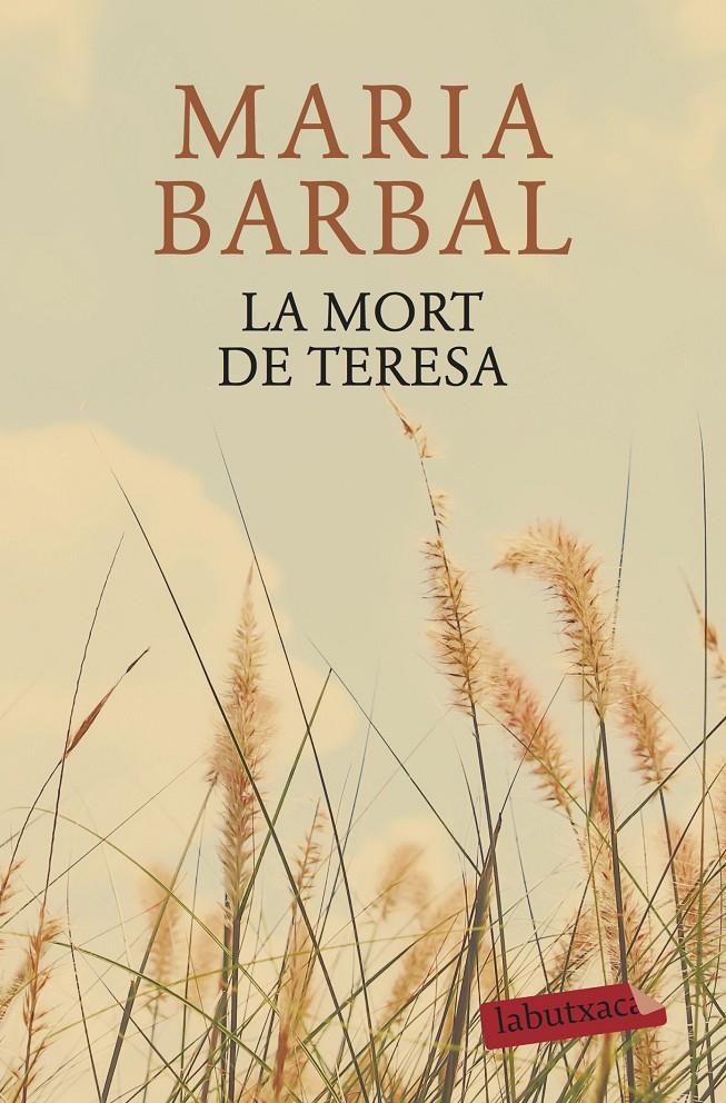 LA MORT DE TERESA | 9788417031343 | BARBAL, MARIA | Llibreria La Font de Mimir - Llibreria online Barcelona - Comprar llibres català i castellà