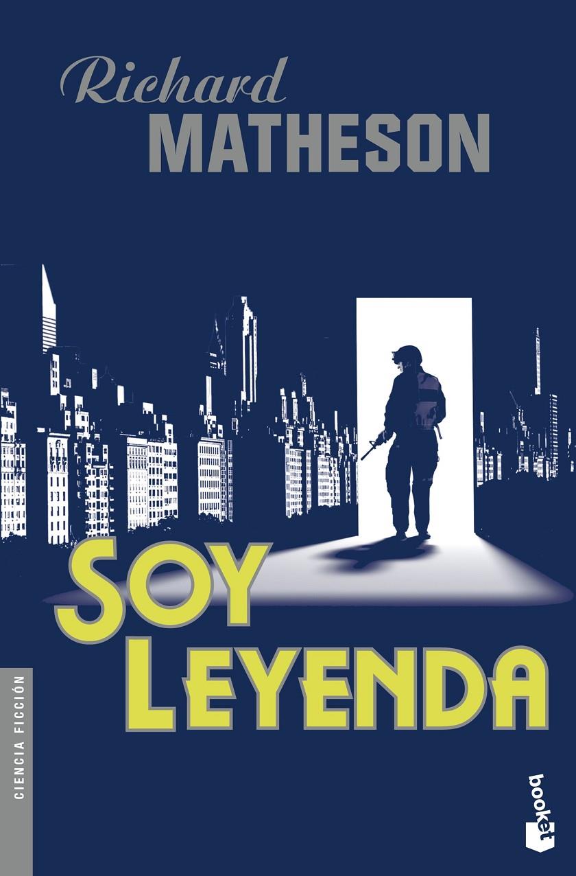SOY LEYENDA | 9788445003961 | MATHESON, RICHARD | Llibreria La Font de Mimir - Llibreria online Barcelona - Comprar llibres català i castellà