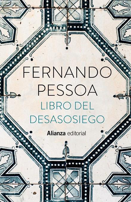LIBRO DEL DESASOSIEGO | 9788413628875 | PESSOA, FERNANDO | Llibreria La Font de Mimir - Llibreria online Barcelona - Comprar llibres català i castellà