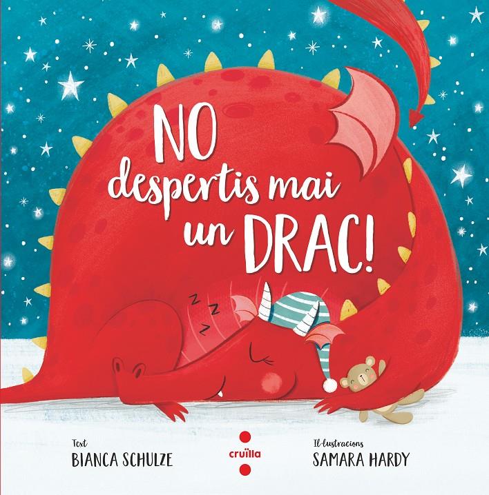 C-NO DESPERTIS MAI UN DRAC! | 9788466148603 | SCHULZE, BIANCA | Llibreria La Font de Mimir - Llibreria online Barcelona - Comprar llibres català i castellà