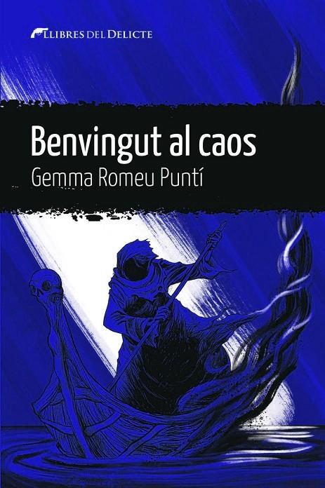 BENVINGUT AL CAOS | 9788419415233 | ROMEU PUNTÍ, GEMMA | Llibreria La Font de Mimir - Llibreria online Barcelona - Comprar llibres català i castellà