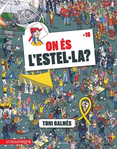 ON ÉS L'ESTEL·LA? | 9788417188627 | GALMÉS, TONI | Llibreria La Font de Mimir - Llibreria online Barcelona - Comprar llibres català i castellà