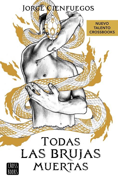 TODAS LAS BRUJAS MUERTAS | 9788408279051 | CIENFUEGOS, JORGE | Llibreria La Font de Mimir - Llibreria online Barcelona - Comprar llibres català i castellà