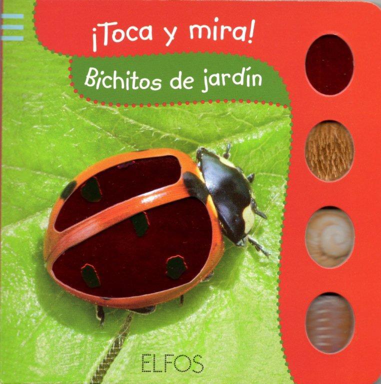 TOCA Y MIRA. BICHITOS DE JARDÍN | 9788484233855 | Llibreria La Font de Mimir - Llibreria online Barcelona - Comprar llibres català i castellà