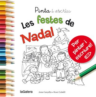 PINTA I ESCRIU LES FESTES DE NADAL | 9788424649722 | CANYELLES ROCA, ANNA | Llibreria La Font de Mimir - Llibreria online Barcelona - Comprar llibres català i castellà
