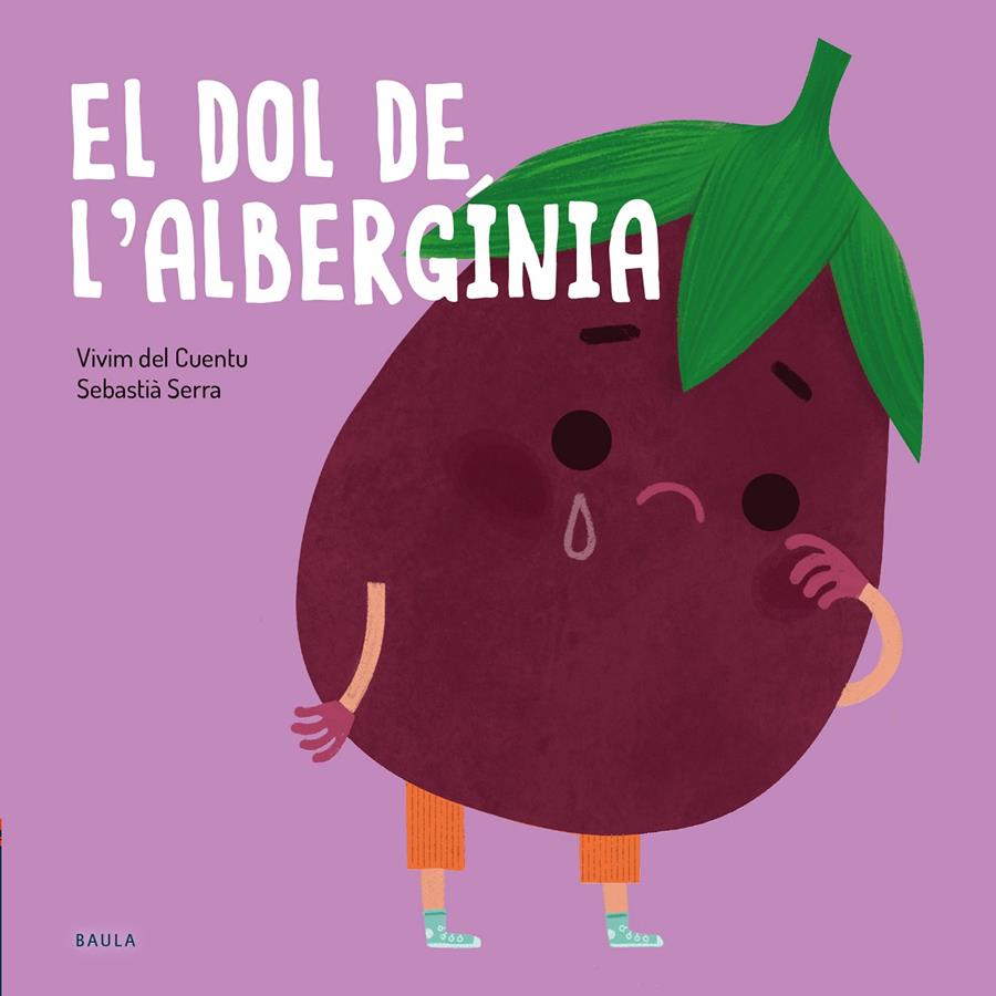 EL DOL DE L'ALBERGÍNIA | 9788447946228 | VIVIM DEL CUENTU | Llibreria La Font de Mimir - Llibreria online Barcelona - Comprar llibres català i castellà