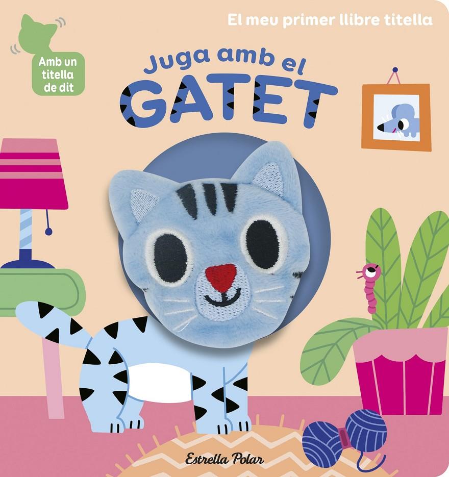 JUGA AMB EL GATET. LLIBRE TITELLA | 9788418135903 | BILLET, MARION | Llibreria La Font de Mimir - Llibreria online Barcelona - Comprar llibres català i castellà